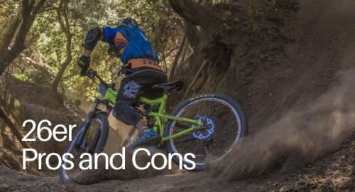 What are the Advantages and Disadvantages of a 26er Mountain Bike?
